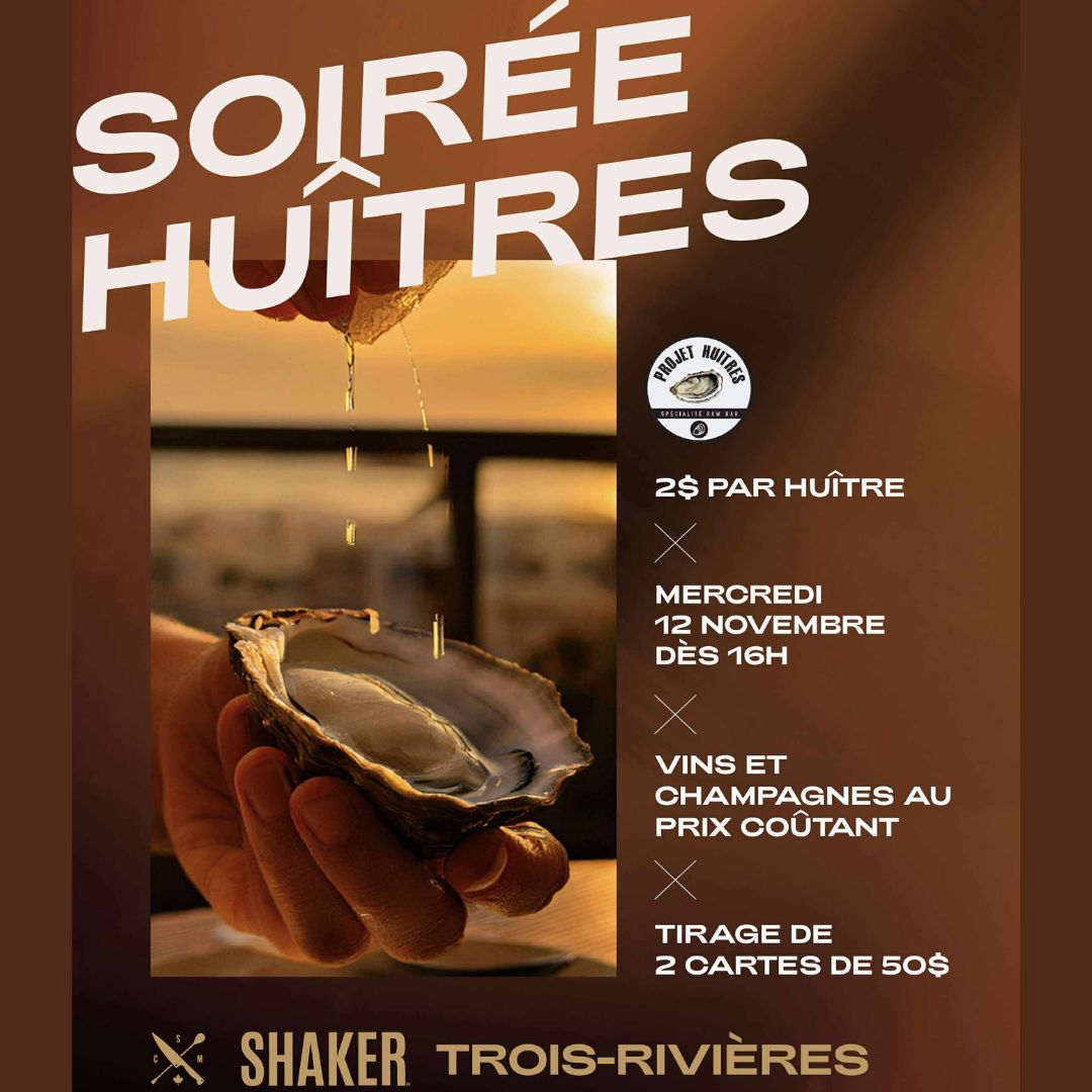 Soirée Huîtres Shaker Trois-Rivières